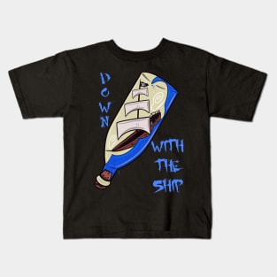 Down with the ship Kids T-Shirt